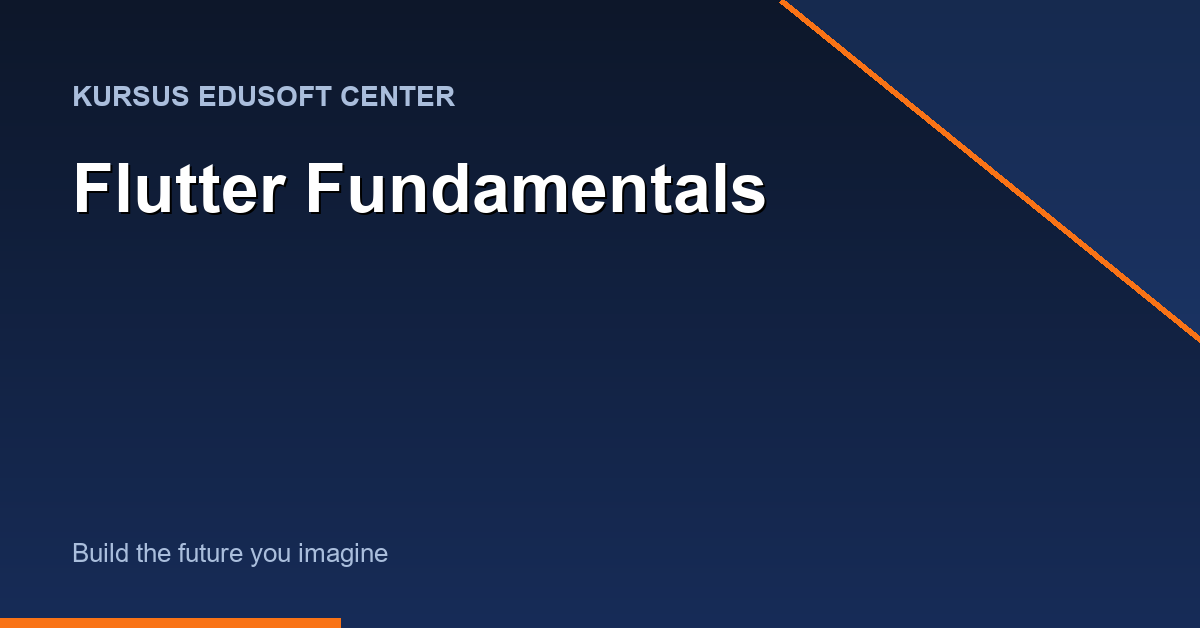 Kursus Flutter Fundamentals